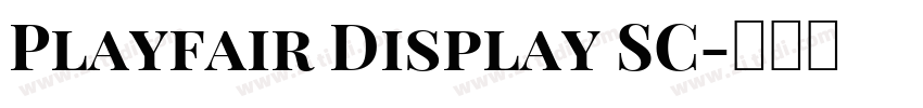 Playfair Display SC字体转换